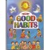 Good Habits - Early Learning Book